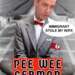 With apologies to the real Pee Wee